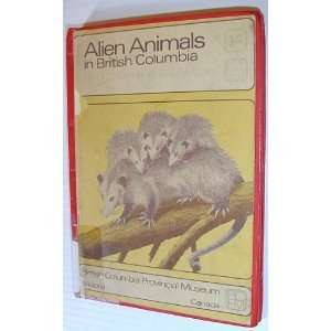  Alien Animals in British Columbia   Handbook 14 G.C 