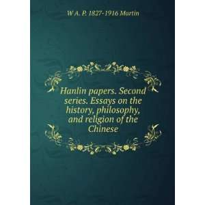  Hanlin papers. Second series. Essays on the history 