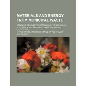  Materials and energy from municipal waste resource 