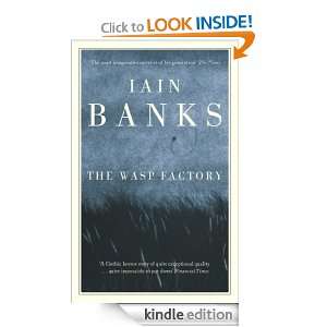 The Wasp Factory: Iain Banks:  Kindle Store