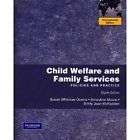 Child Welfare and Family Services by Emily Jean McFa