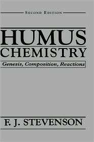 Humus Chemistry Genesis, Composition, Reactions, (0471594741), F. J 