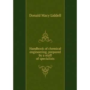   by a staff of specialists Donald Macy Liddell  Books