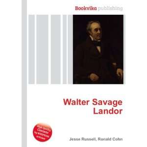  Walter Savage Landor Ronald Cohn Jesse Russell Books