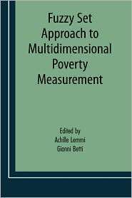 Fuzzy Set Approach to Multidimensional Poverty Measurement 
