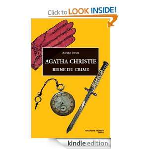 Agatha Christie: Reine du crime (POCHE) (French Edition): Agnès Fieux 