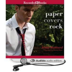  Paper Covers Rock (Audible Audio Edition): Jenny Hubbard 