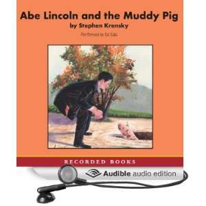  Abe Lincoln and the Muddy Pig (Audible Audio Edition 