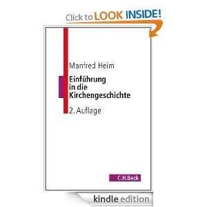 Einführung in die Kirchengeschichte (German Edition) Manfred Heim 