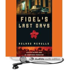   Last Days (Audible Audio Edition) Roland Merullo, Patrick Egan Books