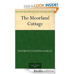 The Moorland Cottage Elizabeth Cleghorn Gaskell  Kindle 