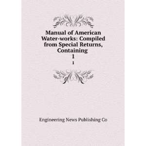  Manual of American Water works Compiled from Special 