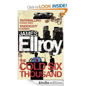 The Cold Six Thousand James Ellroy  Kindle Store