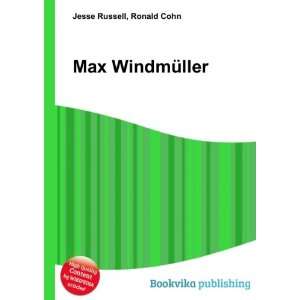  Max WindmÃ¼ller Ronald Cohn Jesse Russell Books