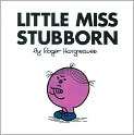   Stubborn (Mr. Men and Little Miss Series), Author by Roger Hargreaves