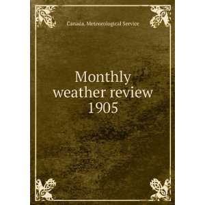  Monthly weather review. 1905 Canada. Meteorological 