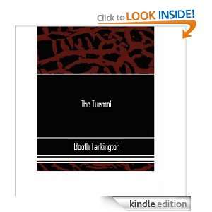 The Turmoil, a novel (Dodo Publishing) Booth Tarkington, Dodo 
