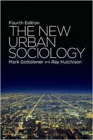The New Urban Sociology Fourth Edition, (0813344255), Mark Gottdiener 