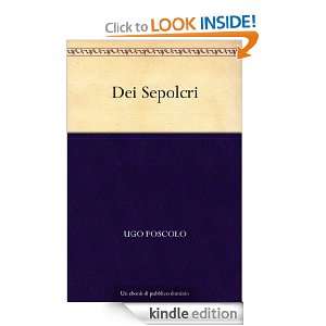 Dei Sepolcri (Italian Edition) Ugo Foscolo  Kindle Store