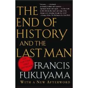   End of History and the Last Man [Paperback] Francis Fukuyama Books