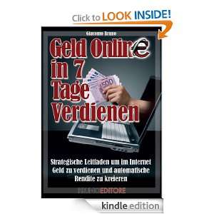 Geld Online In 7 Tage Verdienen. (German Edition) Giacomo Bruno 