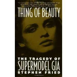    Thing of Beauty [Mass Market Paperback] Stephen Fried Books
