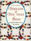 Threads & Ties That Bind Jean Johnson