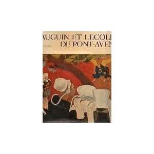 Paul Gauguin Et LEcole De Pont Aven Wladyslawa Jaworska  