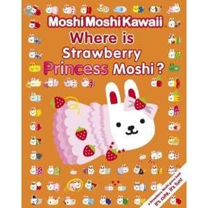   Where Is Strawberry Princess Moshi? [Paperback] Mind Wave Inc. Books