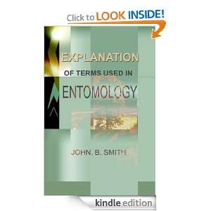 Explanation of Terms Used in Entomology: John B. Smith:  