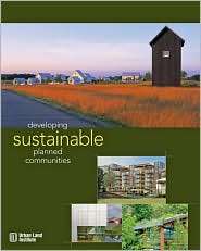 Developing Sustainable Planned Communities, (0874209919), Richard 