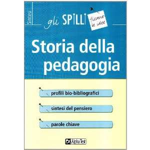    Storia della pedagogia (9788848308625) Loredana Gigante Books