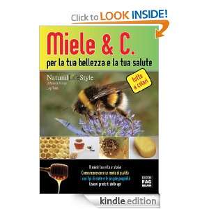 Miele & C   Mille usi per te e la tua casa (Italian Edition): Luigi 