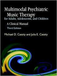 Multimodal Psychiatric Music Therapy for Adults, Adolescents, and 