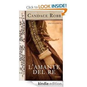 amante del re (Italian Edition) Candace Robb  Kindle 