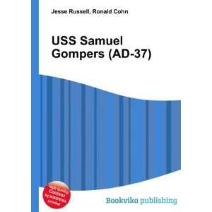    USS Samuel Gompers (AD 37) Ronald Cohn Jesse Russell Books