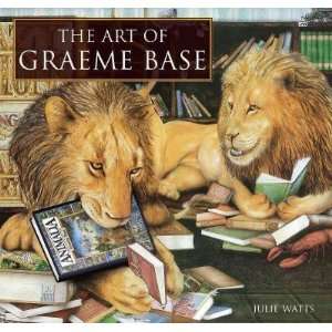  The Art of Graeme Base[ THE ART OF GRAEME BASE ] by Watts 