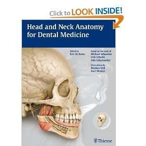  Head and Neck Anatomy for Dental Medicine bySchulte 