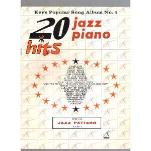  20 Hits   Jazz Piano   Keys Popular Song Album No. 4 