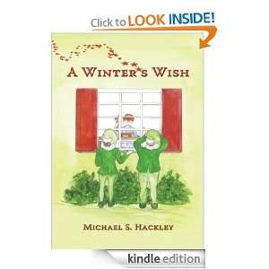 Winters Wish Michael S. Hackley  Kindle Store