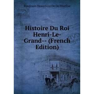      (French Edition) Hardouin Beaumont De De PÃ©rÃ©fixe Books
