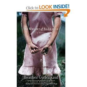    The Weight of Silence [Paperback] Heather Gudenkauf Books