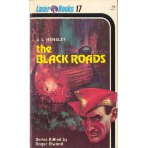  The Black Roads (Laser #17) J. L. Hensley Books