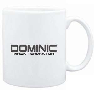   Mug White  Dominic virgin terminator  Male Names