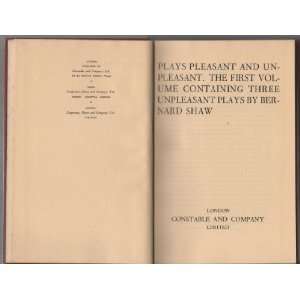   Unpleasant. The First Volume Containing Three Unpleasant Plays