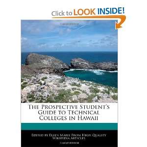   to Technical Colleges in Hawaii (9781240434244): Ellen Marie: Books