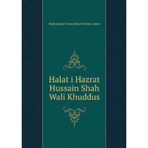   Hussain Shah Wali Khuddus Muhammad Tariq Hanafi Sunni Lahori Books
