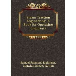   Book for Operating Engineers Mancius Smedes Hutton Samuel Raymond