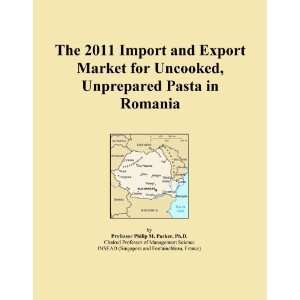  The 2011 Import and Export Market for Uncooked, Unprepared 