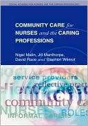 Community Care for Nurses and Nigel Malin